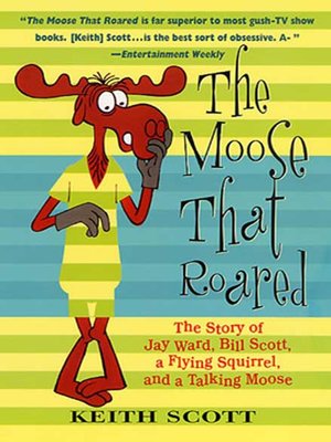 cover image of The Moose That Roared